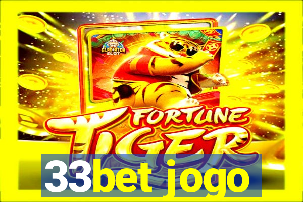 33bet jogo